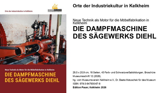 2026VeröffentlichungenMuseumKelkheimDieDampfmaschinedesSägewerksDiehl